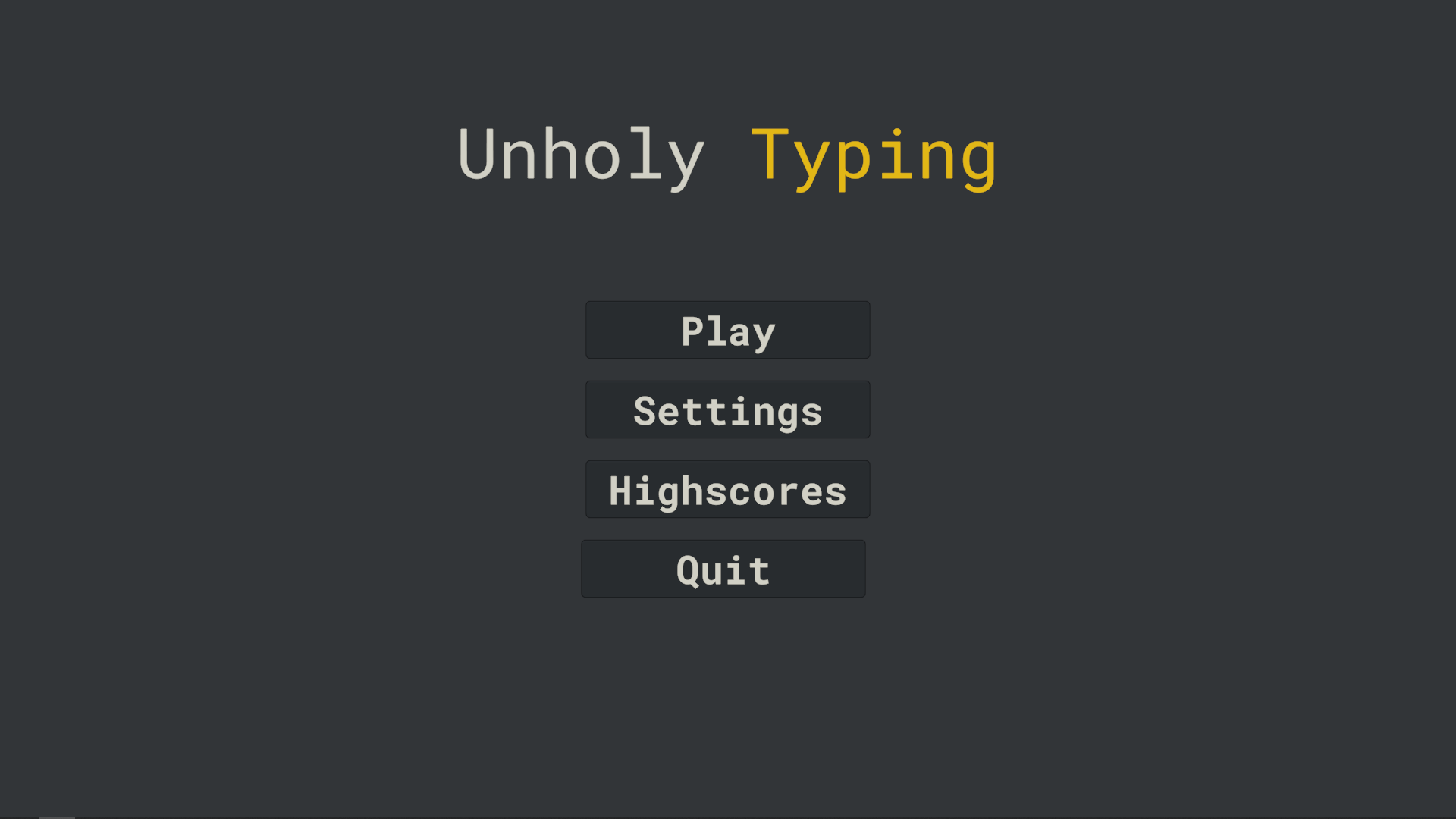 unholy typing